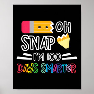 Affiche 100 Jours D'École Je suis 100 Jours Smarter Oh Sna