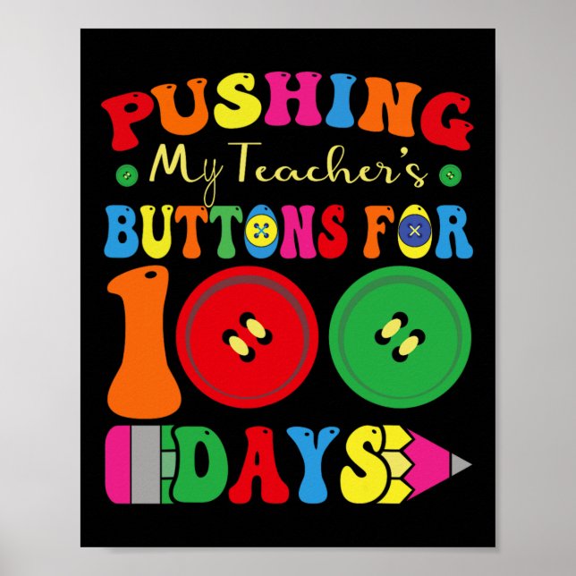 Affiche 100 Jours D'École Poussant Les Boutons De Mon Prof (Devant)