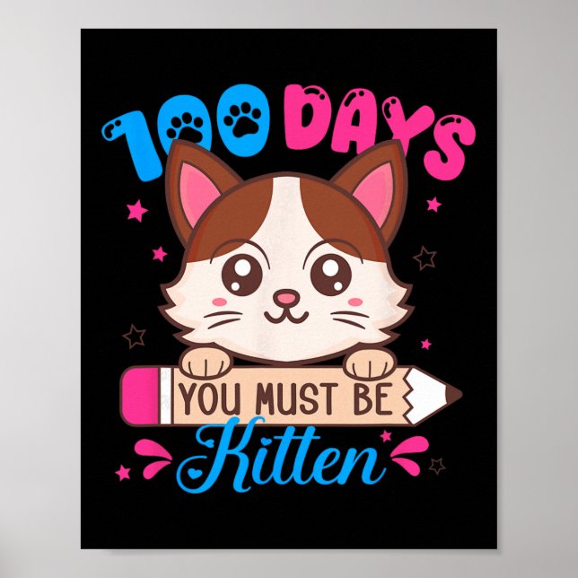 Affiche 100 jours d'école Vous devez être amoureux de chat (Devant)