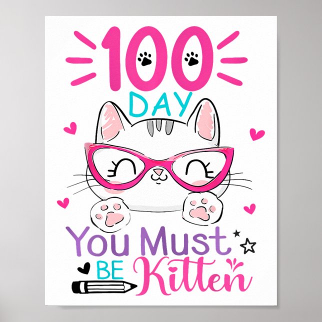 Affiche 100 Jours D'École Vous Devez Être Kitten Chat 100  (Devant)