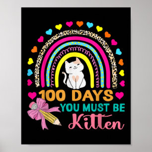 Affiche 100 Jours D'École Vous Devez Être Kitten Chat 100e