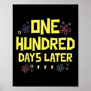 Affiche 100 Jours Plus Tard 100E Jour De L'École Cent