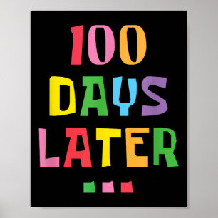 Affiche 100 Jours Plus Tard 100E Jour D'Enseignants À L'Éc