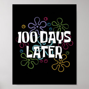 Affiche 100 Jours Plus Tard Chemise 100 Jours D'Enseignant
