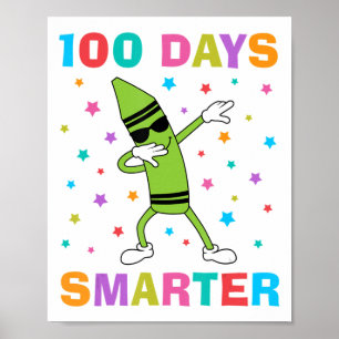 Affiche 100 Jours Smarter 100e Jour de l'école Dabbing Cra