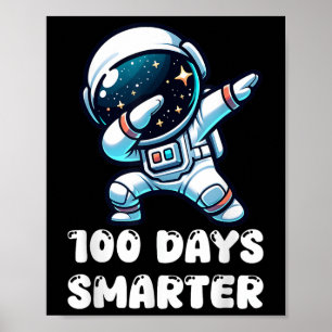 Affiche 100 Jours Smarter Dabbing Astronaut 100e Jour De