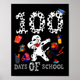 Affiche 100 Jours Smarter De L'École Dabbing Chien Dalmati