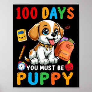 Affiche 100 jours tu dois être chiot 100 jours de l'école
