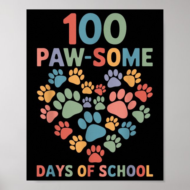Affiche 100 Paw-some Jours De Chien D'École 100th Day Scho (Devant)