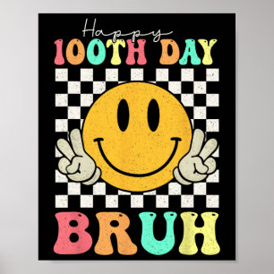 Affiche 100e Jour Bruh Smile Face 100 Jours De Garçons D'É