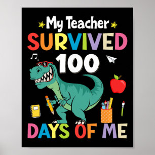 Affiche 100e jour d'école mon professeur a survécu 100 jou