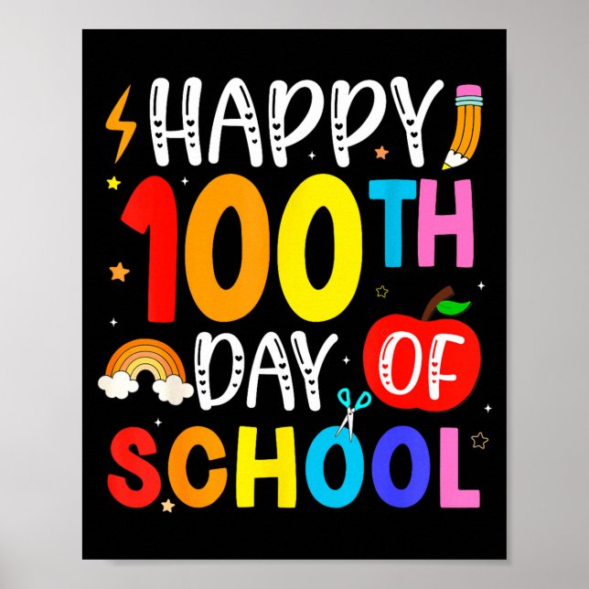 Affiche 100th Day Of School Teachers Students 100 Days Of  (Devant)