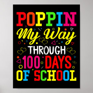 Affiche 100th Days School Poppin My Way Through 100 Days O