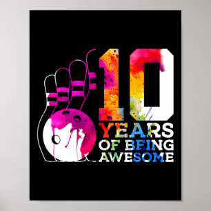 Affiche 10 ans d'être merveilleux Bowling 10e anniversaire