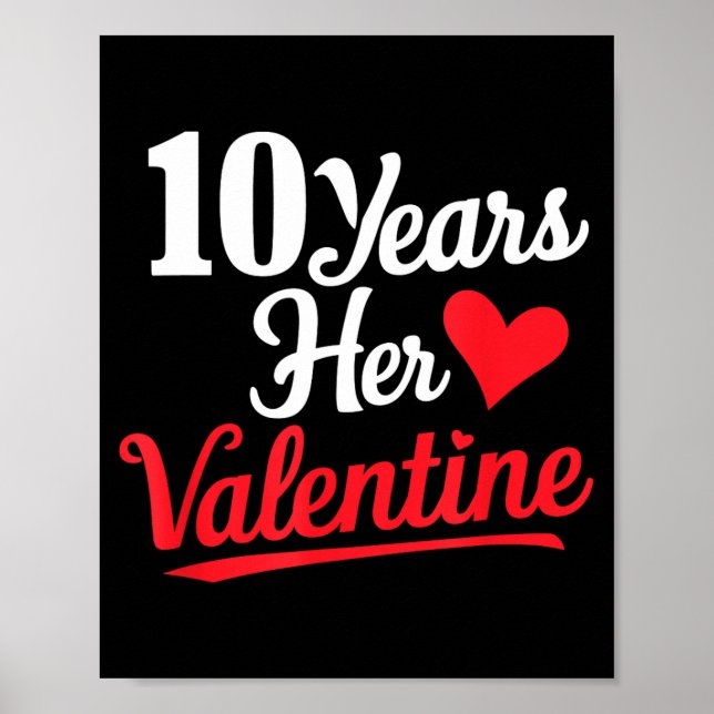 Affiche 10 Years Her Valentine _ Anniversary Couples Valen (Devant)