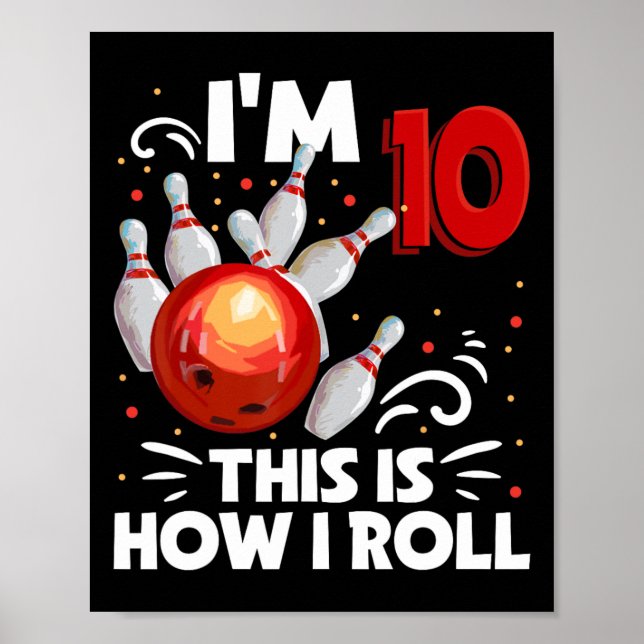 Affiche 10e anniversaire Boy Bowling C'est comment je roul (Devant)