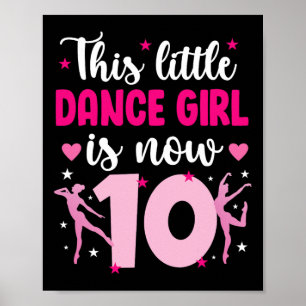 Affiche 10e Anniversaire Danse Fille Danseuse de dix ans