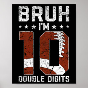 Affiche 10e Anniversaire Football Bruh Je suis Double Chif