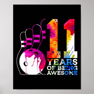 Affiche 11 ans d'être merveilleux Bowling 11e anniversaire