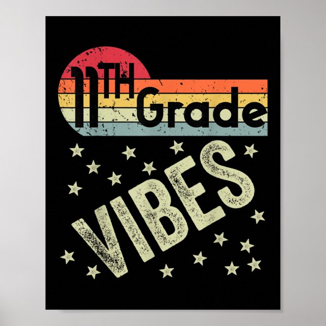 Affiche 11th Grade Vibes Shirt Retro 80s Teacher Kids Back (Devant)