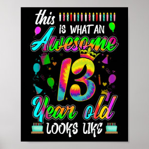 Affiche 13ème anniversaire Awesome 13 ans Il semble