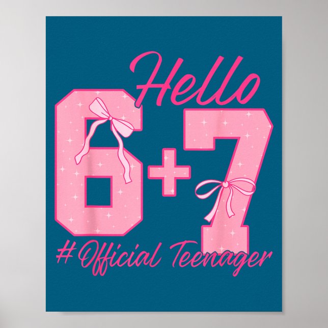 Affiche 13th Birthday Teenager Six Seven Coquette Bow 6 7  (Devant)