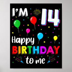 Affiche 14e anniversaire Je suis 14 Joyeux Anniversaire à