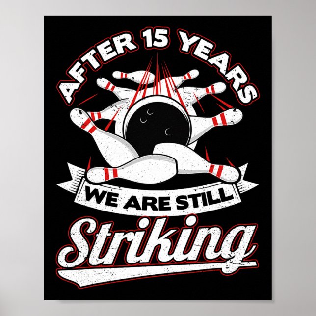 Affiche 15e anniversaire de Mariage Bowling Striking 15 an (Devant)