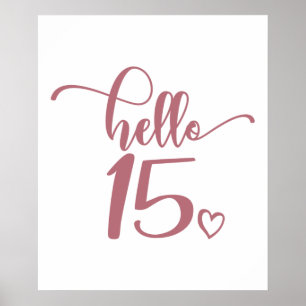 Affiche 15th Birthday Women Hello 15 Cute 15 Years Old