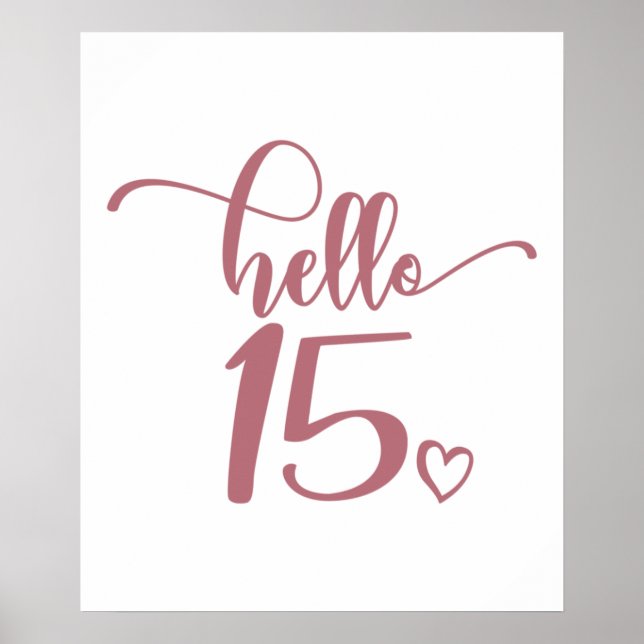 Affiche 15th Birthday Women Hello 15 Cute 15 Years Old (Devant)