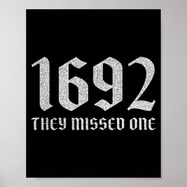 Affiche 1692 a raté une sorcière d'Halloween drôle humour  (Devant)