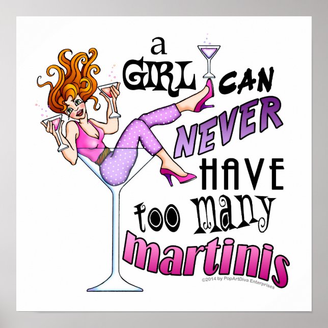 AFFICHE 16" X 16" - TROP DE MARTINIS (Devant)