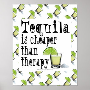 AFFICHE 16" x 20", LE TEQUILA EST MOINS CHER QUE L