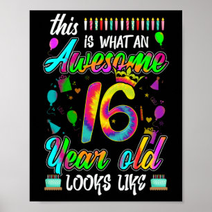 Affiche 16e anniversaire Awesome 16 ans il semble