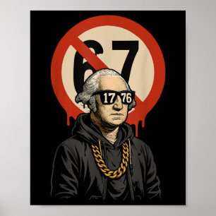 Affiche 1776 Plus de 67 Meme drôle George Washington Drip