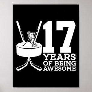 AFFICHE 17 ANS D'ÊTRE UN HOCKEY GLACE INCROYABLE 17E ANNIV