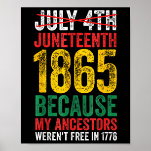 Affiche 1865 Est Le Jour De La Liberté Mes Ancêtres Pas Li