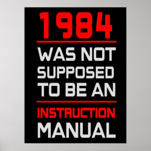 Affiche 1984 n'a pas été censé être un manuel