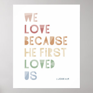 Affiche 1 Jean 4:19 Nous aimons parce qu'il nous a aimés l