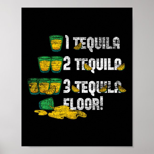 Affiche 1 Tequila 2 Tequila 3 Tequila Étage (Devant)
