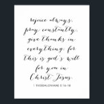 Affiche 1 Thessaloniciens 5:16-18<br><div class="desc">Réjouissez Toujours, Priez Constamment, Remerciez En Tout, Car C'Est La Volonté De Dieu pour Vous En Jésus Christ. -1 Thessaloniciens 5:16-18</div>