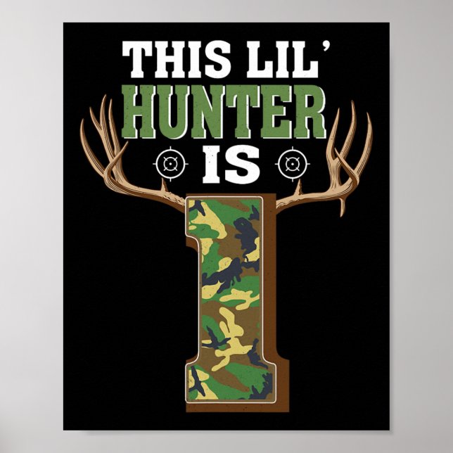 Affiche 1er Anniversaire Chasse Cerf 1 An Chasseur 1 (Devant)