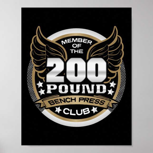 Affiche 200 Pound Bench Press Club For Weightlifter Gym  (Devant)