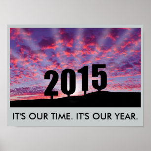 Affiche 2015. Il est notre temps. C'est notre année