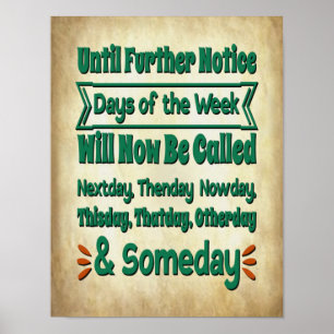 Affiche 2020 Jours de la semaine Funny Lockdown Quarantine