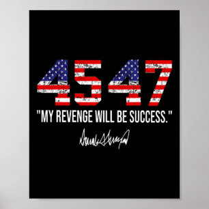 Affiche 2024 45 47 Mon Revenge Sera Succès American Fla