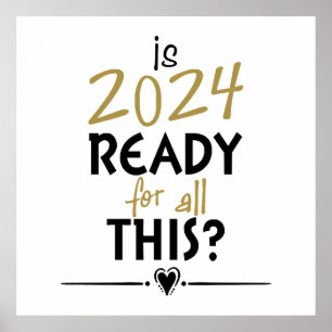 Affiche 2024 est-il prêt pour tout cela