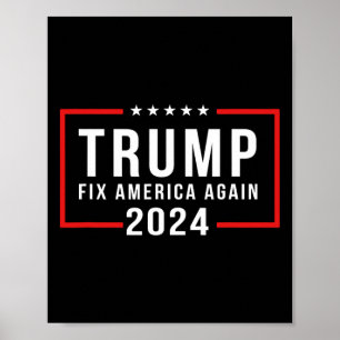 Affiche 2024 Réparez l'Amérique Donald Trump 2024
