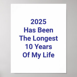 Affiche 2025 A Été Les 10 Plus Longues De Ma Vie