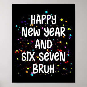 Affiche 2026 Bonne soirée du Nouvel An Six Seven Bruh 67